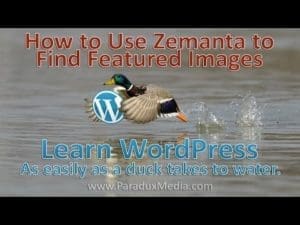 Video thumbnail for youtube video WordPress Tutorial-How to Use Zemanta and Set a Featured Image - Paradux Media Group