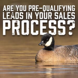 Are You Pre-qualifying Leads in Your Sales Process?