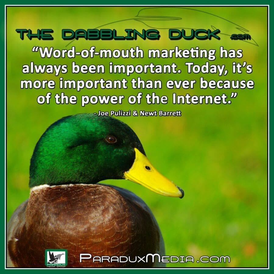 thedabblingduck Word-of-mouth marketing has always been important-Today its more important than ever because of the power of the Internet.jpg