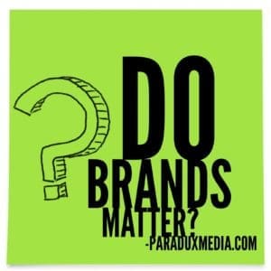 Do Brands Matter