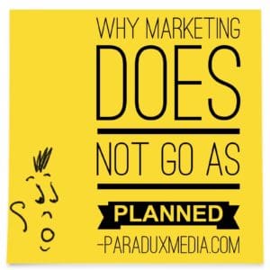 Why marketing doesnt go as planned