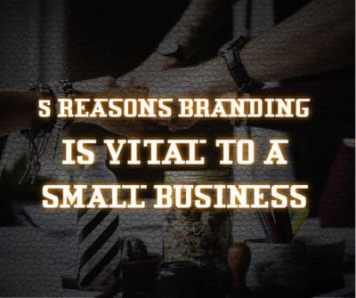 Why branding is vital