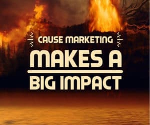 Cause Marketing Makes a Big Impact