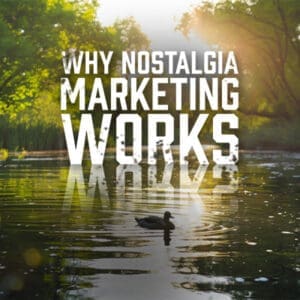 Nostalgia Marketing