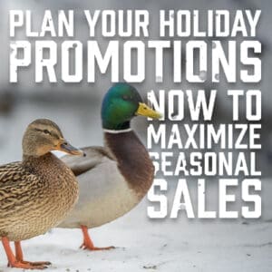 Plan Your Holiday Promotions Now to Maximize Seasonal Sales