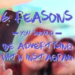 6 reasons you should be advertising with Instagram