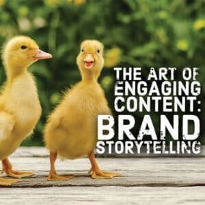 The Art of Engaging Content Brand Storytelling